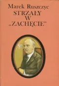 Strzały w «Zachęcie»