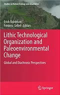 Lithic technological organization and paleoenvironmental change