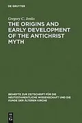 The origins and early development of the Antichrist myth