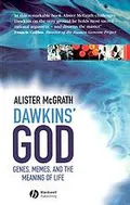 Dawkins' God: genes, memes, and the meaning of life