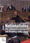 Nationalistes et conservateurs en France, 1885–1902