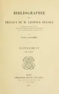 Bibliographie des travaux de M. Léopold Delisle