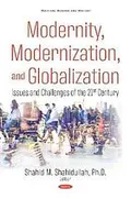 Modernity, modernization, and globalization: issues and challenges of the 21st century