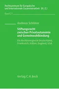 Stiftungsrecht zwischen Privatautonomie und Gemeinwohlbindung