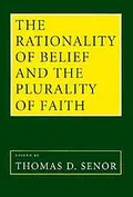 The Rationality of belief & the plurality of faith