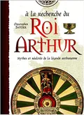 A la recherche du roi Arthur
