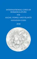 International code of nomenclature for algae, fungi, and plants (Shenzhen Code)