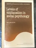 Levels of explanation in social psychology