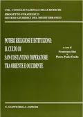 Poteri religiosi e istituzioni: il culto di san Costantino imperatore tra Oriente e Occidente