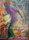 Guy-Léon Fylla, le peintre musicien