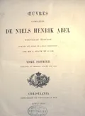 Oeuvres completes de Niels Henrik Abel