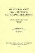 Alexander's gate, Gog and Magog, and the inclosed nations