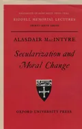 Secularization and moral change