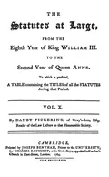 The Statutes at Large, from Eight Year of King William III to the Second Year of Queen Anne