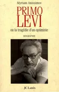 Lévi, ou la tragédie d’un optimiste