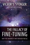 The fallacy of fine-tuning : why the universe is not designed for us