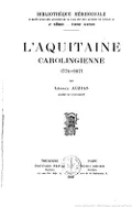 L'Aquitaine carolingienne (778-987)