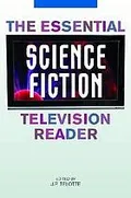 The essential science fiction television reader