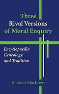 Three rival versions of moral enquiry