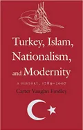 Turkey, Islam, nationalism, and modernity