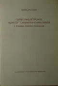 Zarys dialektologii języków zachodnio-słowiańskich z wyborem tekstów gwarowych