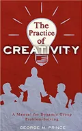 The practice of creativity
