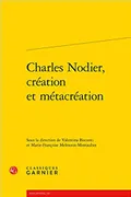 Charles Nodier, création et métacréation