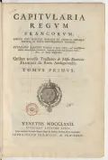 Капитулярии французских королей. Т. 1. Венеция, 1772. Титульный лист