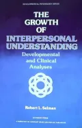 The Growth of Interpersonal Understanding: Developmental and Clinical Analyses