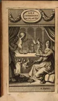 Comédies de Plaute. Paris, 1691 (Комедии Плавта). Т. 1. Авантитул