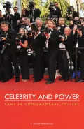 David P. Marshall. Celebrity and Power: Fame in Contemporary Culture. Minneapolis, 2014. Второе издание. Обложка