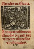 Garciordoñez de Montalvo. Los quatro libros de Amadis de Gaula. Venezia, 1533. (Гарси Родригес де Монтальво. Амадис Гальский). Титульный лист