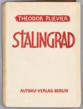 Theodor Plievier. Stalingrad. Berlin, 1946 (Теодор Пливье. Сталинград). Обложка