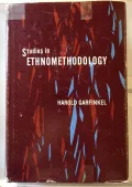 Harold Garfinkel. Studies in Ethnomethodology. New Jersey, 1967 (Гарольд Гарфинкель. Исследования по этнометодологии). Первое издание. Обложка Harold Garfinkel. Studies in Ethnomethodology. New Jersey, 1967 (Гарольд Гарфинкель. Исследования по этнометодологии). Первое издание. Обложка