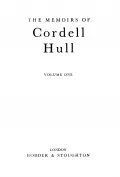 The memoirs of Cordell Hull