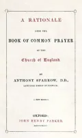 A rationale upon the Book of common prayer of the Church of England