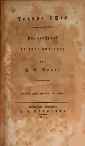 Friedrich Gottlob Wetzel. Jeanne d'Arc. Leipzig, 1817 (Карл Фридрих Готтлиб Ветцель. Жанна д'Арк). Титульный лист