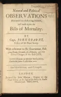 John Graunt. Natural and Political Observations Made Upon the Bills of Mortality. London, 1676. (Джон Граунт. Естественные и политические наблюдения, сделанные над бюллетенями смертности). Титульный лист