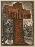 Леопольдо Мендес. Обложка книги Анны Зегерс «Седьмой крест». 1943