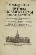 Josias Weitbrecht. Syndesmologia sive historia ligamentorum corporis humani (Иосия Вейтбрехт. Синдесмология. Санкт-Пете