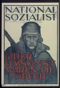 Национал-социалист. Или жертвы были зря. Предвыборный плакат Национал-социалистической немецкой рабочей партии. 1928