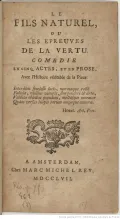 Denis Diderot. Le Fils naturel, ou les Epreuves de la vertu, comédie en 5 actes et en prose. Amsterdam, 1757 (Дени Дидро. Внебрачный сын). Титульный лист
