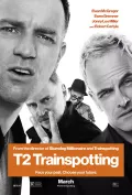Постер фильма «Т2 Трейнспоттинг (На игле 2)». Режиссёр Дэнни Бойл. 2017