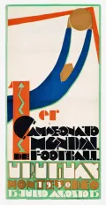 Плакат Первого чемпионата мира по футболу. 1930