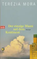 Der einzige Mann auf dem Kontinent