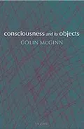Consciousness and its objects