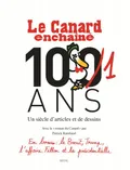 Le Canard enchaîné, 100 ans