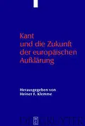 Kant und die Zukunft der europäischen Aufklärung
