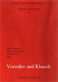 Vormärz und Klassik