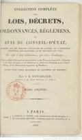 Collection complète des lois, décrets, ordonnances, réglemens, et avis du Conseil-d'État